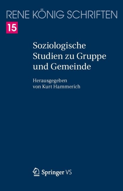 Rene Konig, Kurt Hammerich - Soziologische Studien zu Gruppe und Gemeinde, E-bok