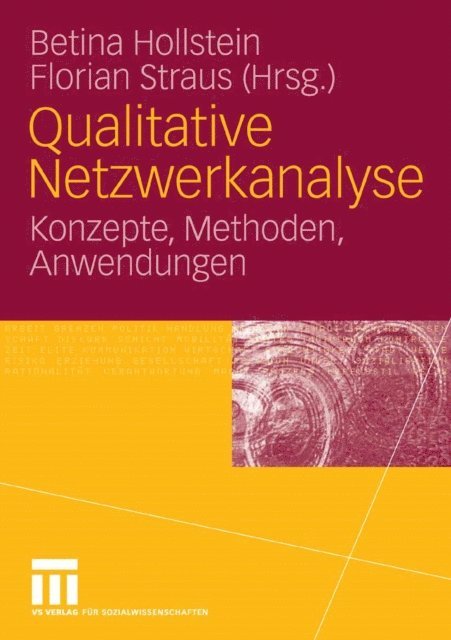 Florian Straus, Betina Hollstein - Qualitative Netzwerkanalyse, E-bok