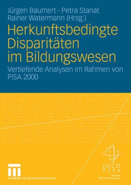 Rainer Watermann, Petra Stanat, Jurgen Baumert - Herkunftsbedingte Disparitäten im Bildungswesen: Differenzielle Bildungsprozesse und Probleme der Verteilungsgerechtigkeit, E-bok