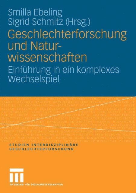 Sigrid Schmitz, Kirsten Smilla Ebeling - Geschlechterforschung und Naturwissenschaften, E-bok