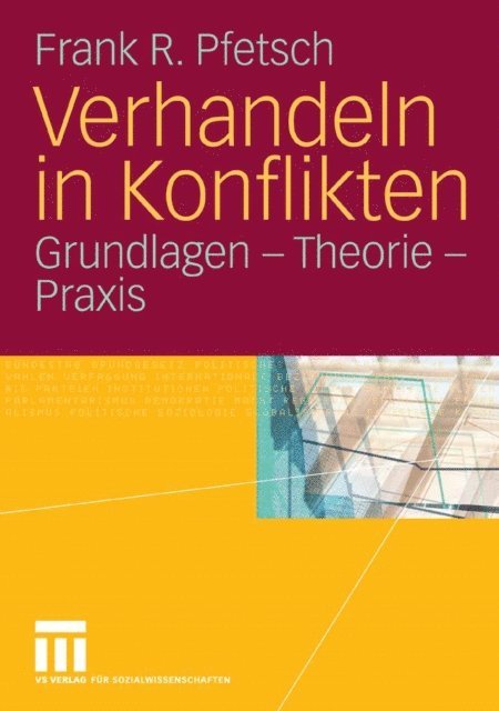 Frank R. Pfetsch - Verhandeln in Konflikten, E-bok