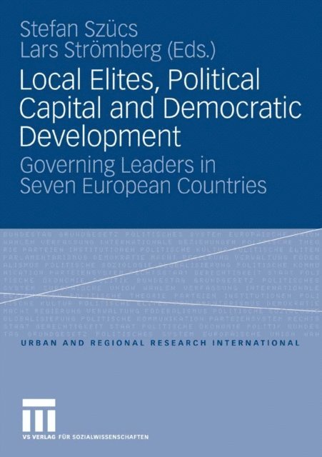 Lars Stromberg, Stefan Szucs - Local Elites, Political Capital and Democratic Development, E-bok. Tillgänglighet: Lägg i varukorg