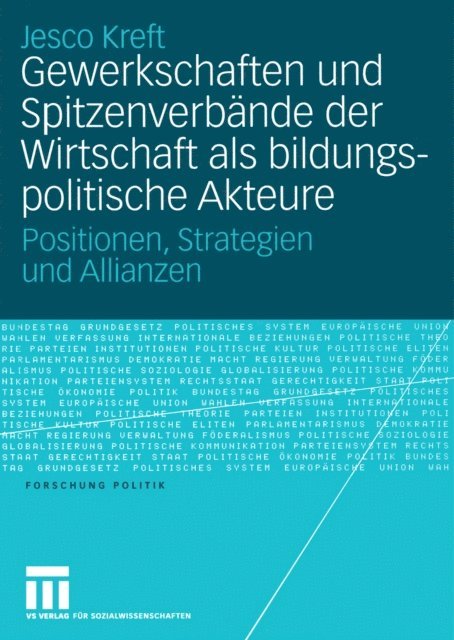 Jesco Kreft - Gewerkschaften und Spitzenverbände der Wirtschaft als bildungspolitische Akteure, E-bok