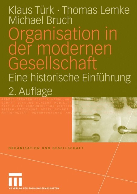 Michael Bruch, Thomas Lemke, Klaus Turk - Organisation in der modernen Gesellschaft, E-bok