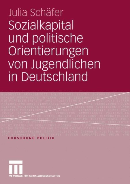 Julia Schafer - Sozialkapital und politische Orientierungen von Jugendlichen in Deutschland, E-bok