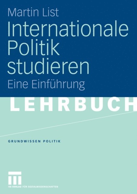 Martin List - Internationale Politik studieren, E-bok