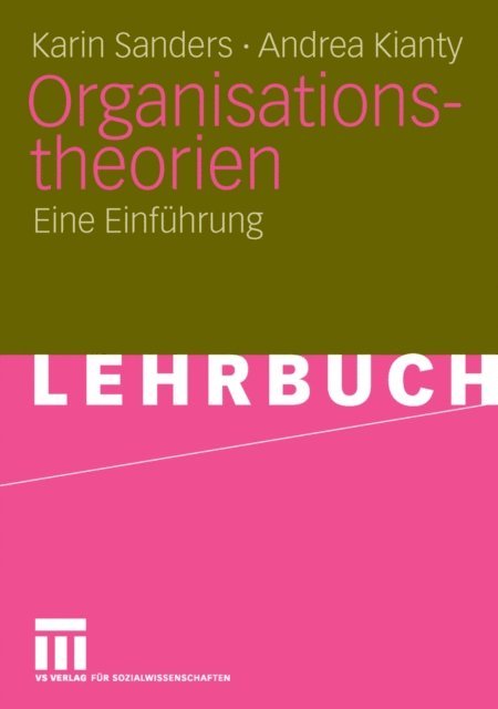 Andrea Kianty, Karin Sanders - Organisationstheorien, E-bok