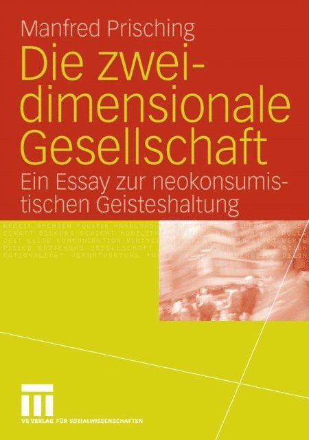 Manfred Prisching - Die zweidimensionale Gesellschaft, E-bok