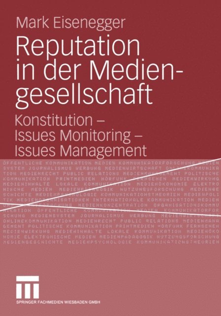 Mark Eisenegger - Reputation in der Mediengesellschaft, E-bok