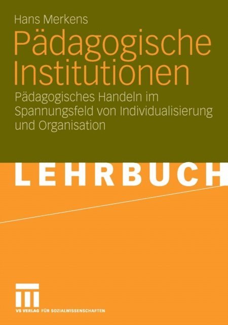 Hans Merkens - Pädagogische Institutionen, E-bok