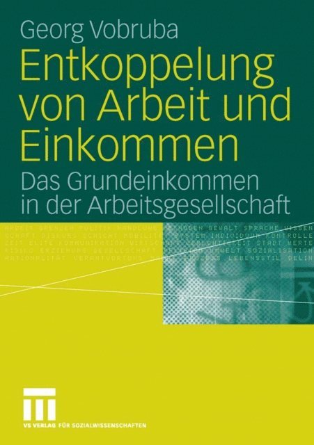 Georg Vobruba - Entkoppelung von Arbeit und Einkommen, E-bok