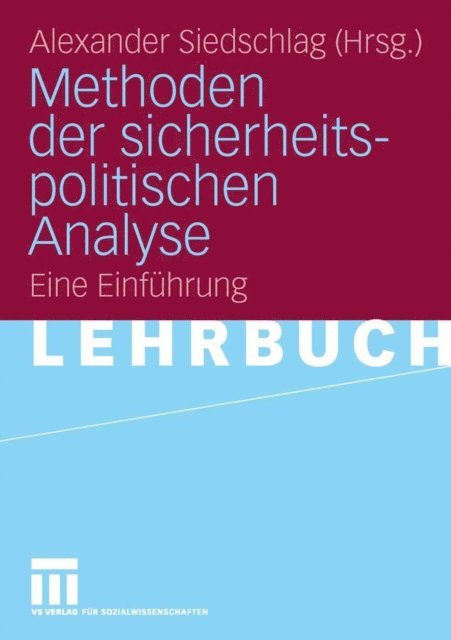 Alexander Siedschlag - Methoden der sicherheitspolitischen Analyse, E-bok