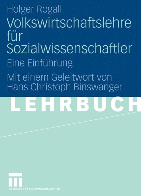 Holger Rogall - Volkswirtschaftslehre für Sozialwissenschaftler, E-bok