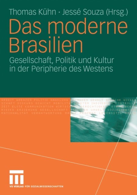 Jesse Souza, Thomas Kuhn - Das moderne Brasilien, E-bok