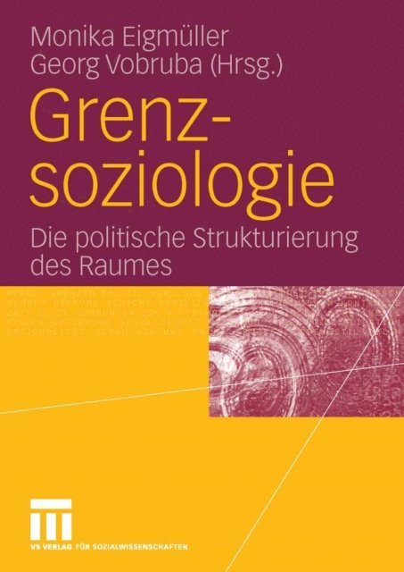 Georg Vobruba, Monika Eigmuller - Grenzsoziologie, E-bok