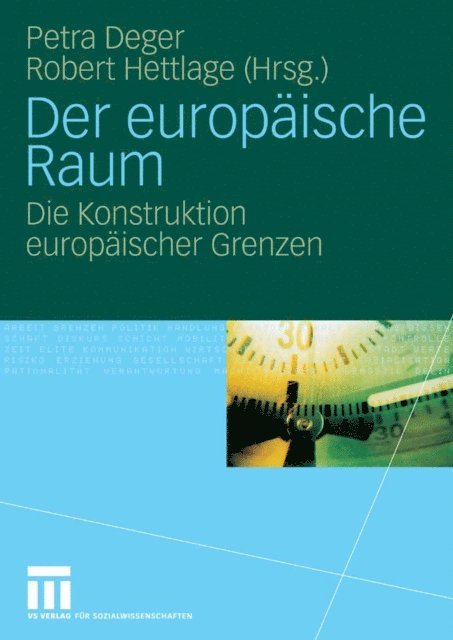 Robert Hettlage, Petra Deger - Der europäische Raum, E-bok