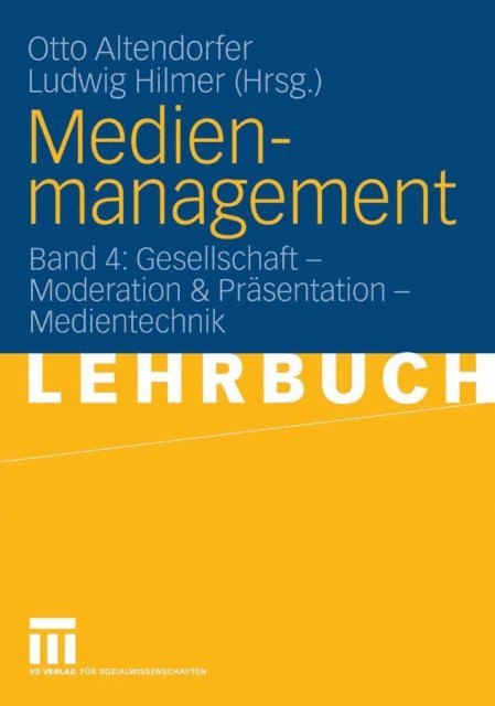 Ludwig Hilmer, Otto Altendorfer - Medienmanagement, E-bok. Tillgänglighet: Lägg i varukorg