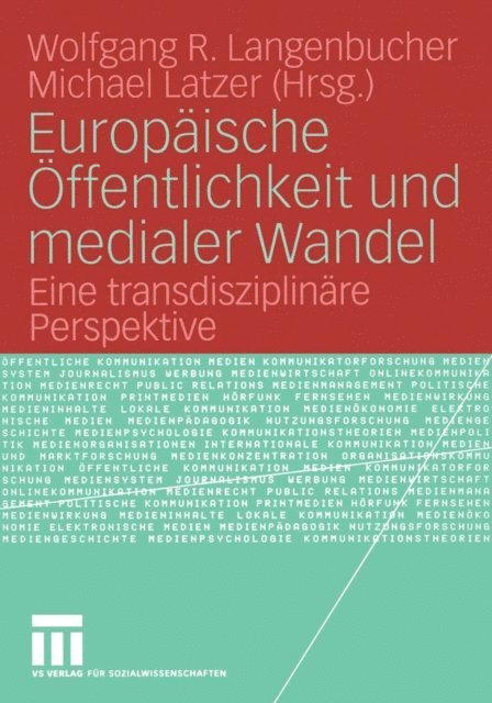 Michael Latzer, Wolfgang Langenbucher - Europäische Öffentlichkeit und medialer Wandel, E-bok