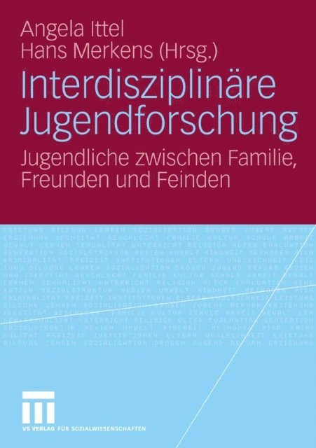 Hans Merkens, Angela Ittel - Interdisziplinäre Jugendforschung, E-bok