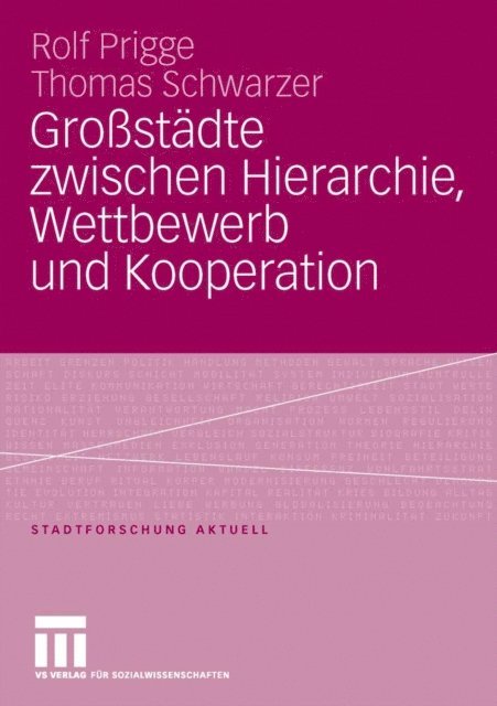 Thomas Schwarzer, Rolf Prigge - Großstädte zwischen Hierarchie, Wettbewerb und Kooperation, E-bok