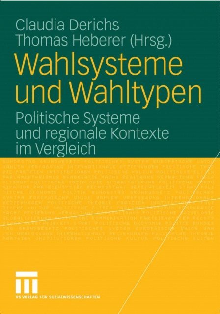 Thomas Heberer, Claudia Derichs - Wahlsysteme und Wahltypen, E-bok