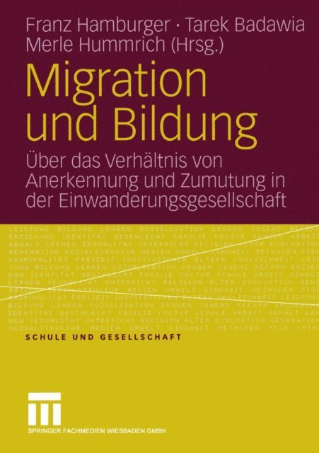 Merle Hummrich, Tarek Badawia, Franz Hamburger - Migration und Bildung, E-bok