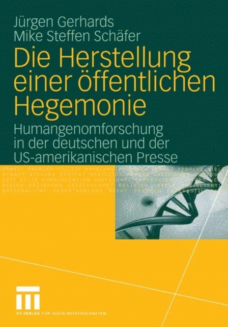 Mike S. Schafer, Jurgen Gerhards - Die Herstellung einer öffentlichen Hegemonie, E-bok