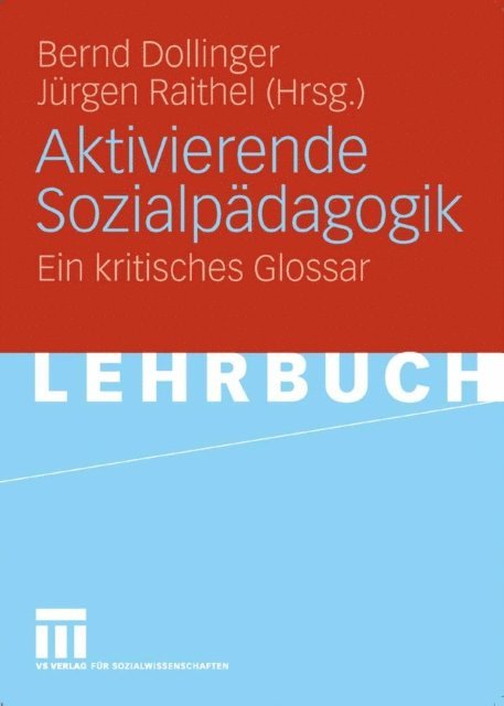 Jurgen Raithel, Bernd Dollinger - Aktivierende Sozialpädagogik, E-bok