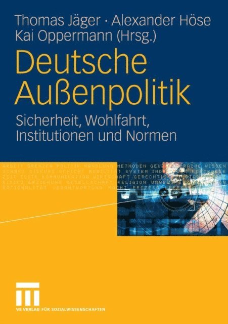 Kai Oppermann, Alexander Hose, Thomas Jager - Deutsche Außenpolitik, E-bok
