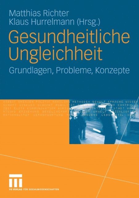 Klaus Hurrelmann, Matthias Richter - Gesundheitliche Ungleichheit, E-bok