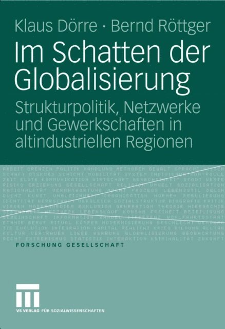 Bernd Rottger, Klaus Dorre - Im Schatten der Globalisierung, E-bok