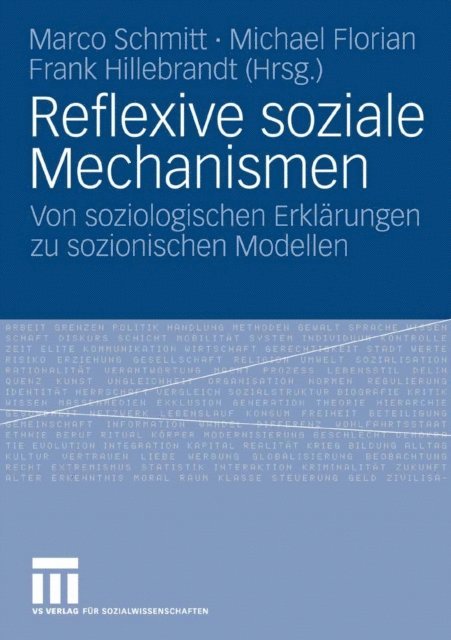 Frank Hillebrandt, Michael Florian, Marco Schmitt - Reflexive soziale Mechanismen, E-bok