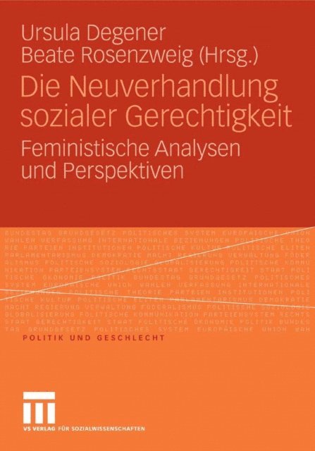 Beate Rosenzweig, Ursula Degener - Die Neuverhandlung sozialer Gerechtigkeit, E-bok