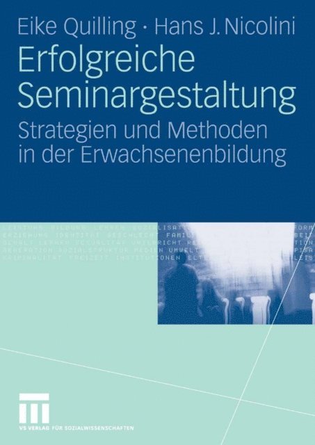 Hans J. Nicolini, Eike Quilling - Erfolgreiche Seminargestaltung, E-bok