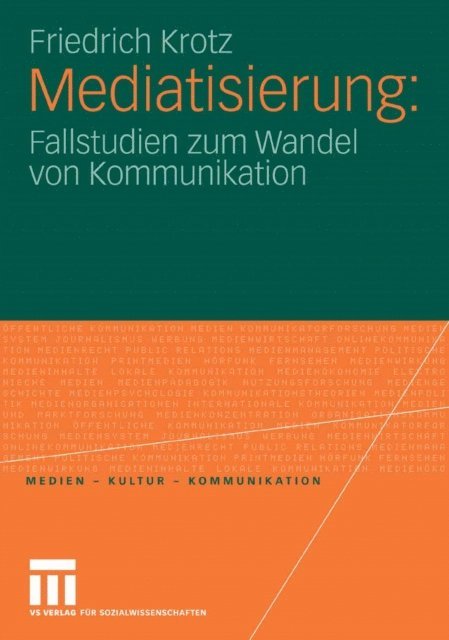 Friedrich Krotz - Mediatisierung, E-bok