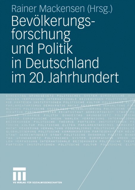 Rainer Mackensen - Bevölkerungsforschung und Politik in Deutschland im 20. Jahrhundert, E-bok