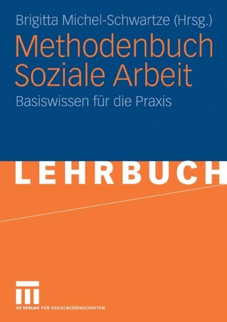 Brigitta Michel-Schwartze - Methodenbuch Soziale Arbeit, E-bok