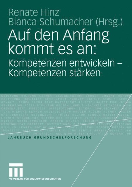 Bianca Schumacher, Renate Hinz - Auf den Anfang kommt es an: Kompetenzen entwickeln - Kompetenzen stärken, E-bok