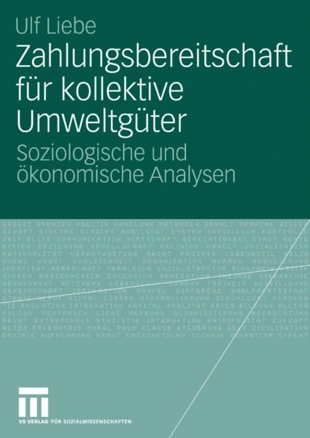 Ulf Liebe - Zahlungsbereitschaft für kollektive Umweltgüter, E-bok