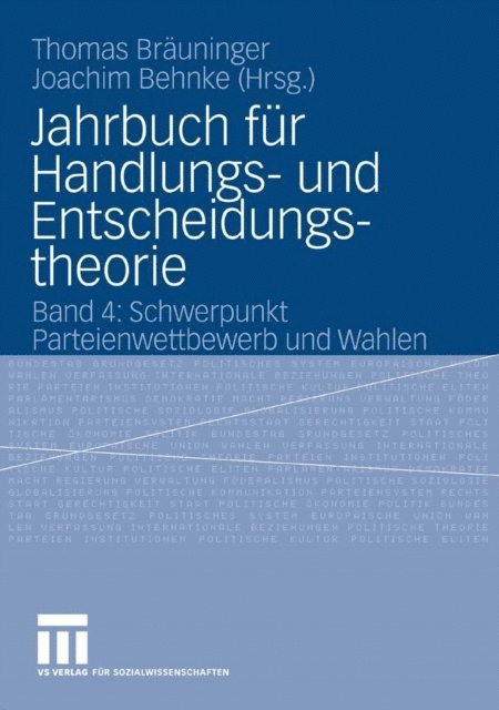 Behnke Joachim, Thomas Brauninger - Jahrbuch für Handlungs- und Entscheidungstheorie, E-bok