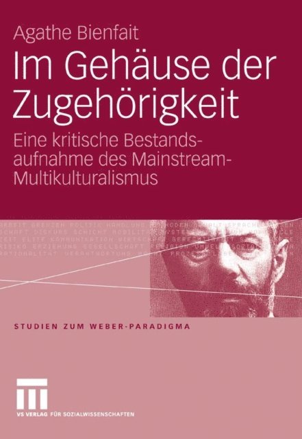 Agathe Bienfait - Im Gehäuse der Zugehörigkeit, E-bok