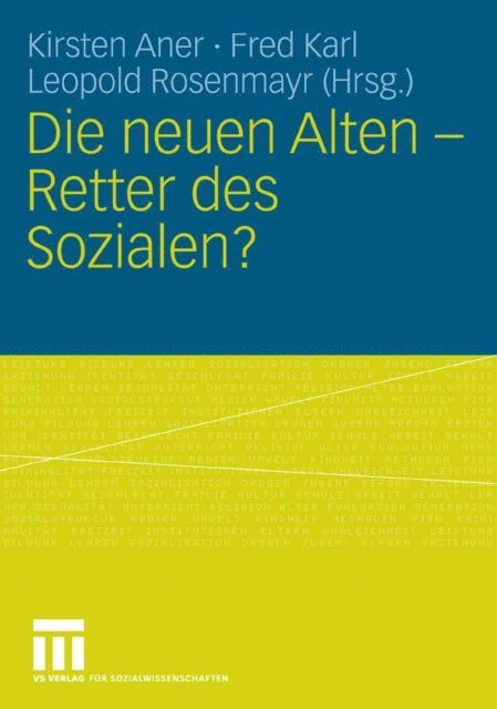 Leopold Rosenmayr, Fred Karl, Kirsten Aner - Die neuen Alten - Retter des Sozialen?, E-bok