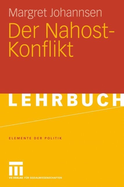 Margret Johannsen - Der Nahost-Konflikt, E-bok