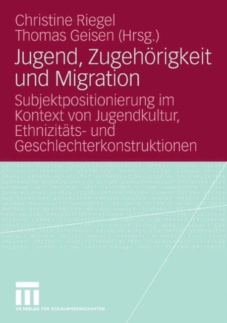 Thomas Geisen, Christine Riegel - Jugend, Zugehörigkeit und Migration, E-bok