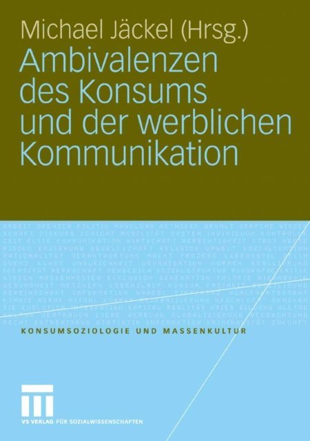 Michael Jackel - Ambivalenzen des Konsums und der werblichen Kommunikation, E-bok