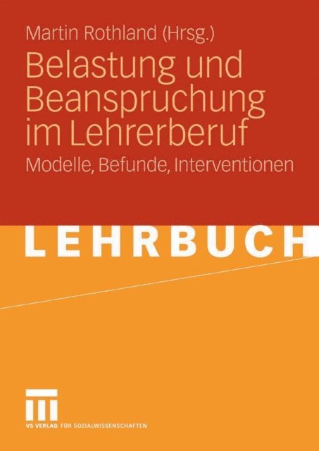 Martin Rothland - Belastung und Beanspruchung im Lehrerberuf, E-bok