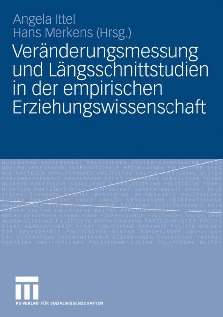 Hans Merkens, Angela Ittel - Veränderungsmessung und Längsschnittstudien in der empirischen Erziehungswissenschaft, E-bok