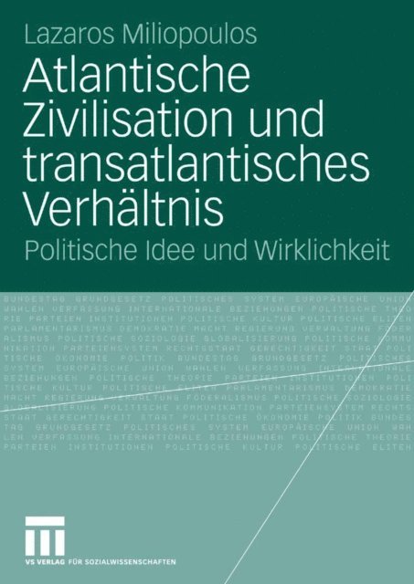 Lazaros Miliopoulos - Atlantische Zivilisation und transatlantisches Verhältnis, E-bok