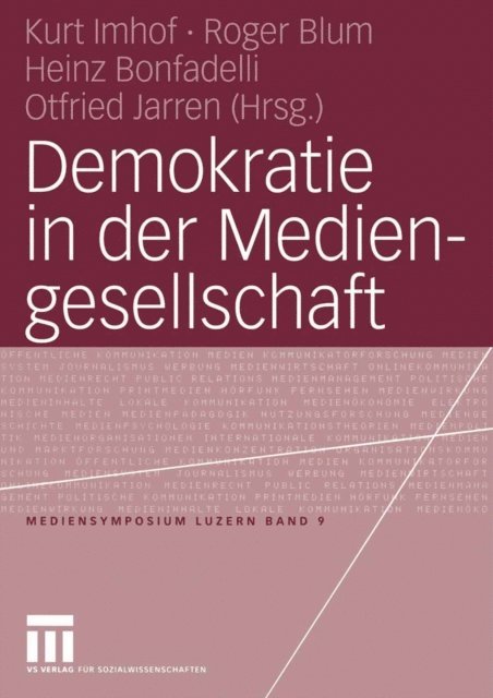 Otfried Jarren, Heinz Bonfadelli, Roger Blum, Kurt Imhof - Demokratie in der Mediengesellschaft, E-bok