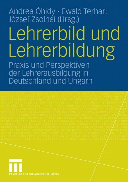 Jozsef Zsolnai, Ewald Terhart, Andrea Ohidy - Lehrerbild und Lehrerbildung, E-bok